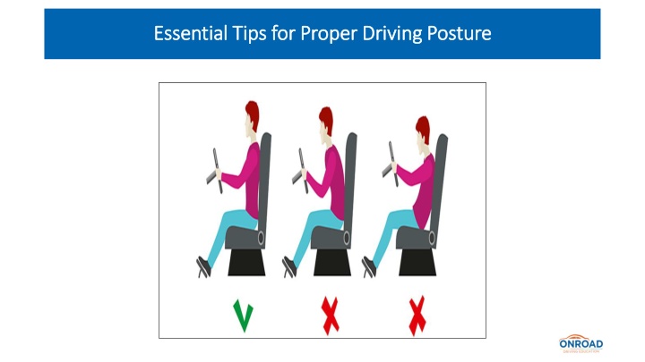 essential tips for proper driving posture