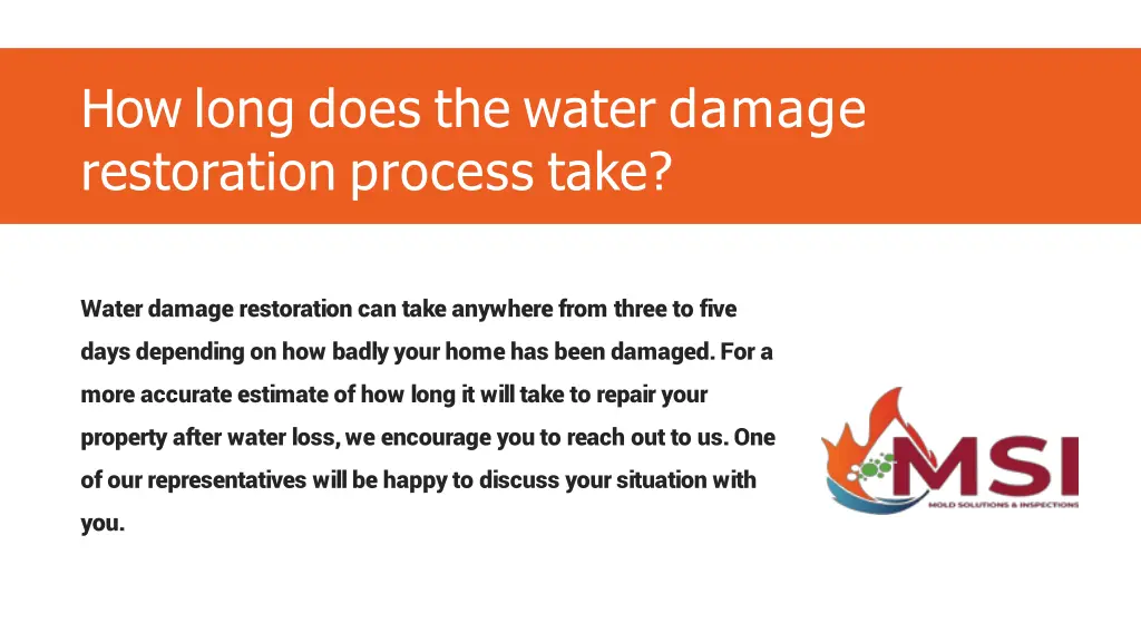 how long does the water damage restoration