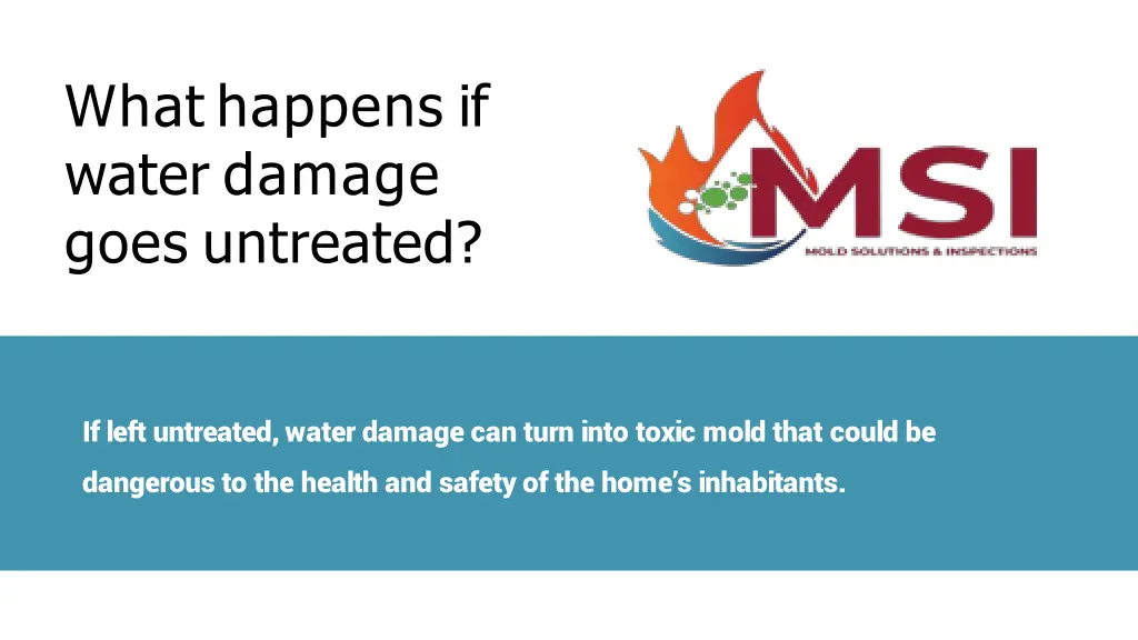 what happens if water damage goes untreated