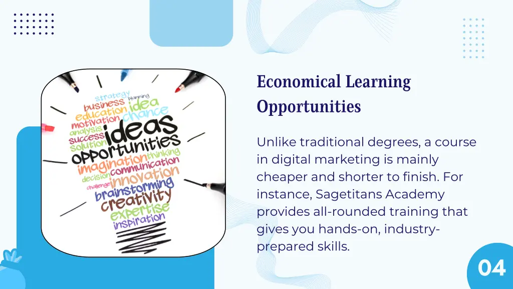 economical learning opportunities