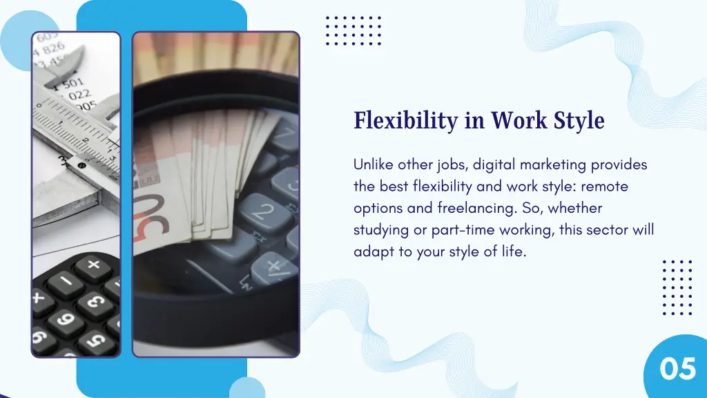 flexibility in work style