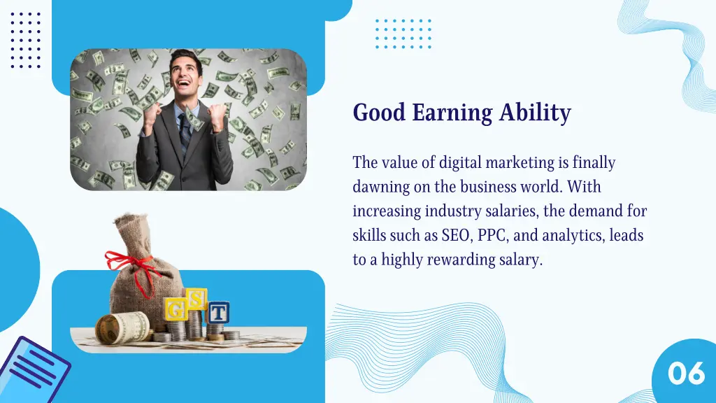 good earning ability