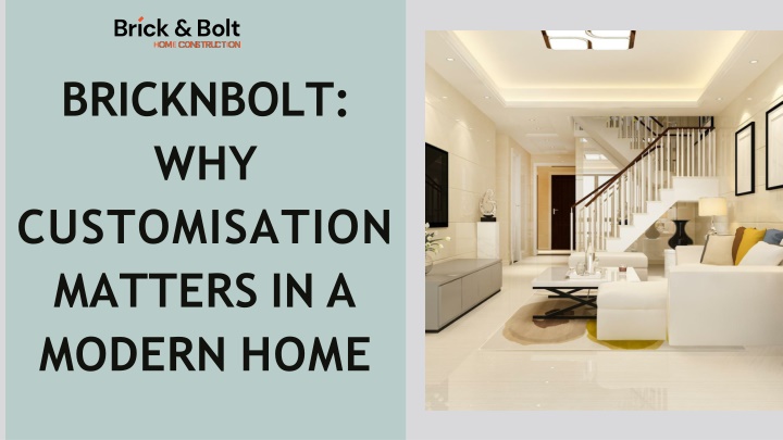 bricknbolt why customisation matters in a modern