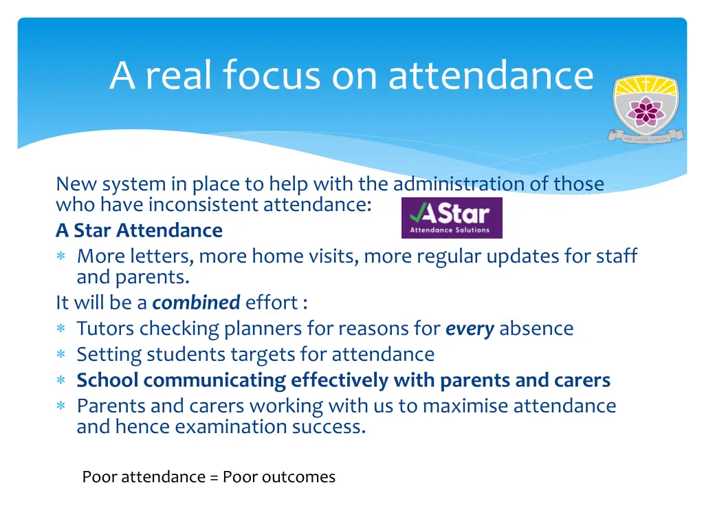 a real focus on attendance