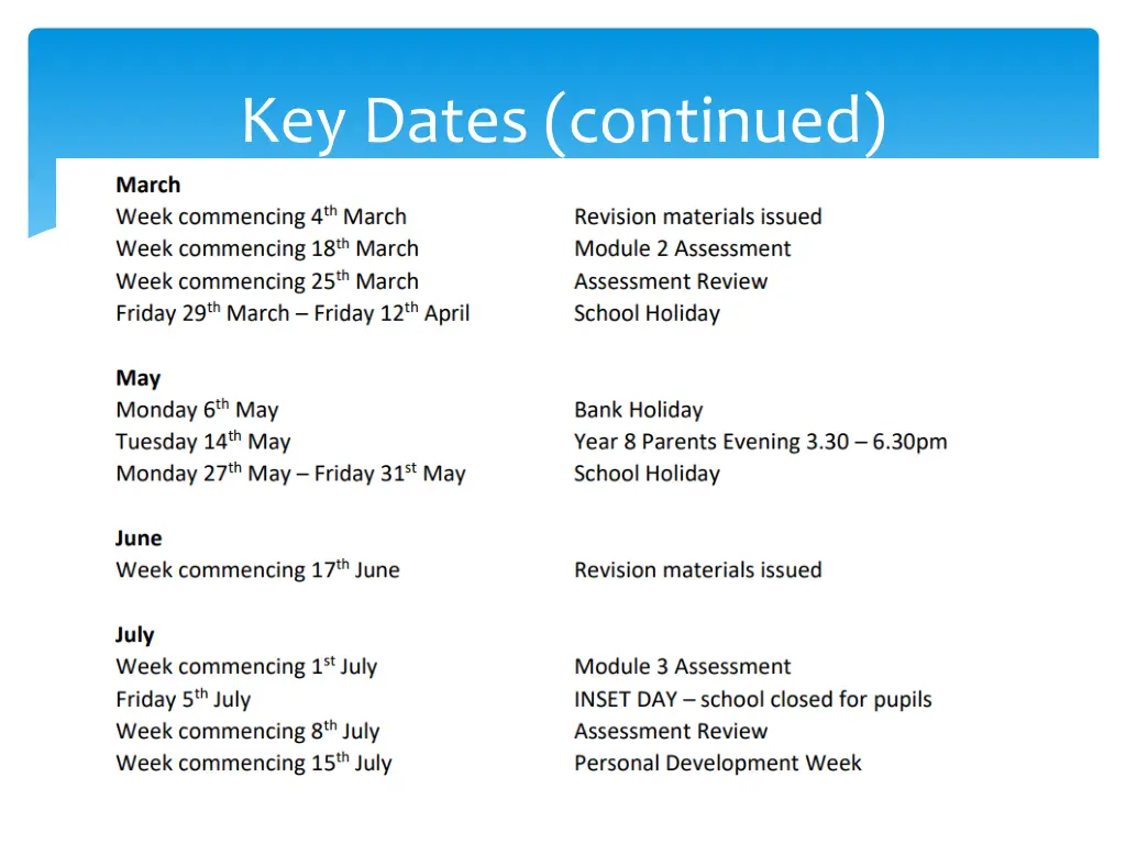 key dates continued