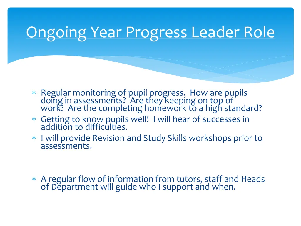 ongoing year progress leader role