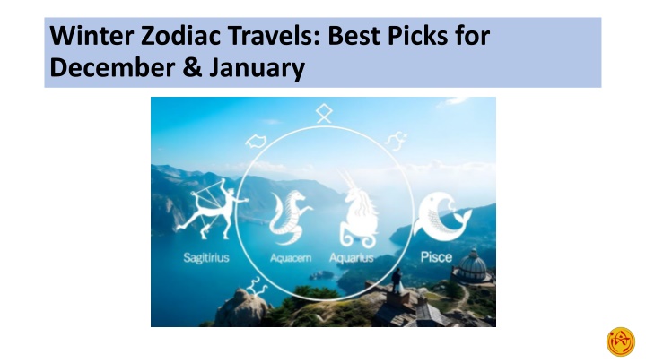 winter zodiac travels best picks for december