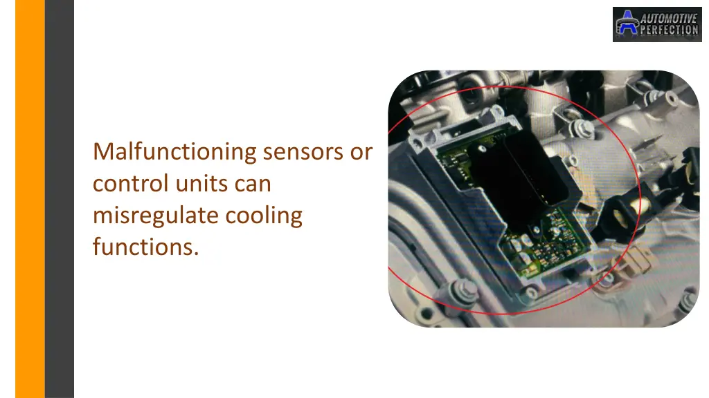 malfunctioning sensors or control units