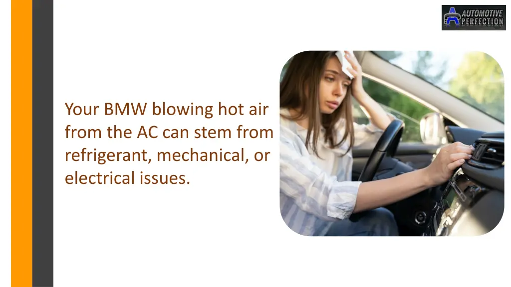 your bmw blowing hot air from the ac can stem