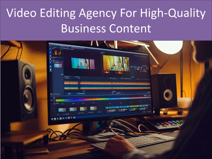 video editing agency for high quality business