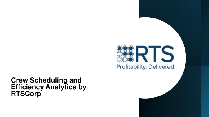 crew scheduling and efficiency analytics
