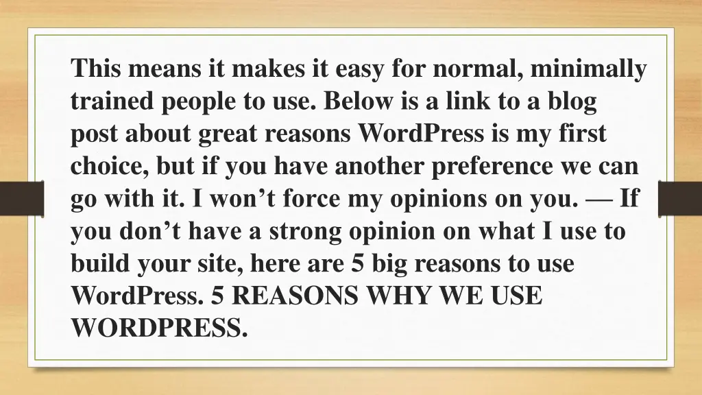 this means it makes it easy for normal minimally