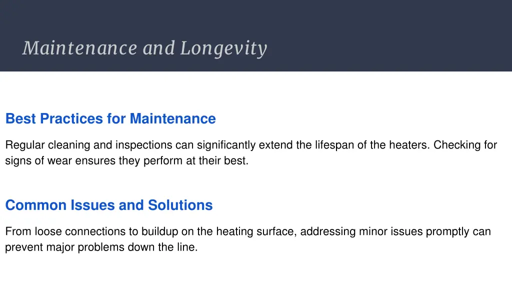 maintenance and longevity