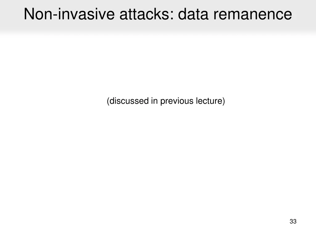 non invasive attacks data remanence