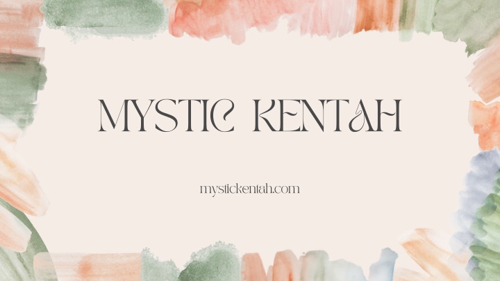 mystic kentah