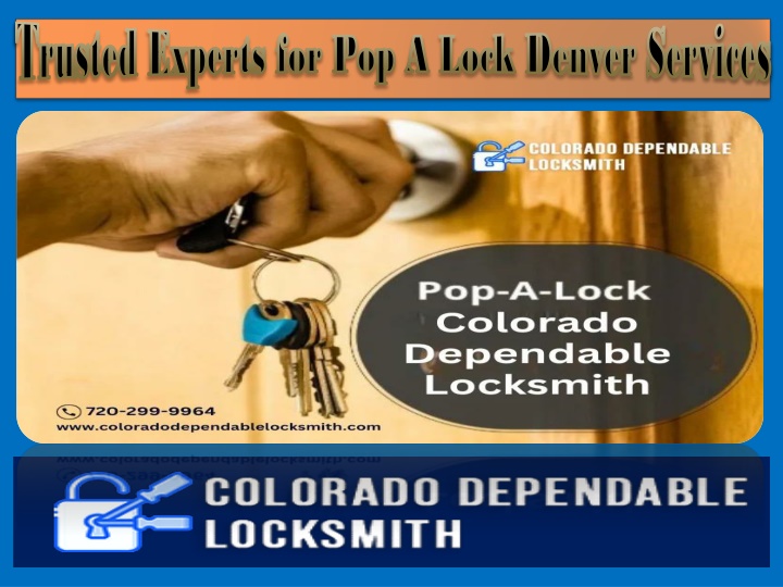 trusted experts for pop a lock denver services