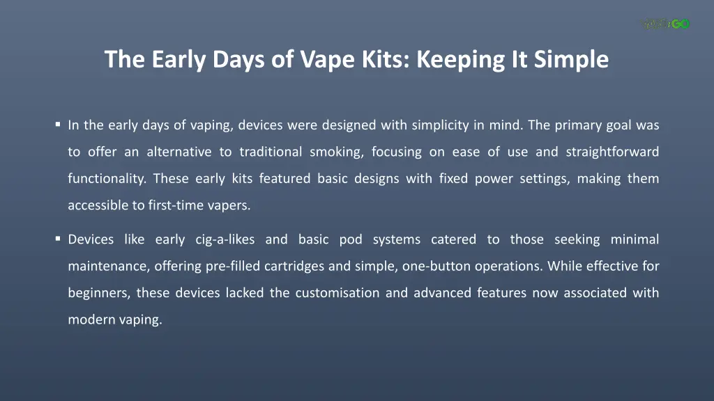 the early days of vape kits keeping it simple