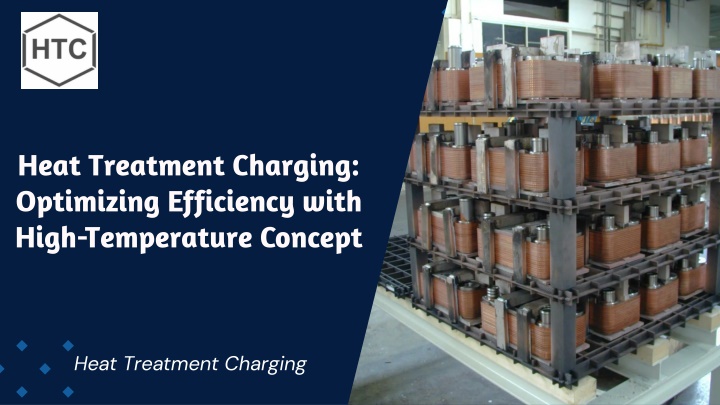 heat treatment charging optimizing efficiency