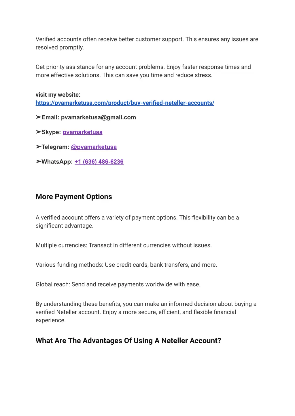 verified accounts often receive better customer