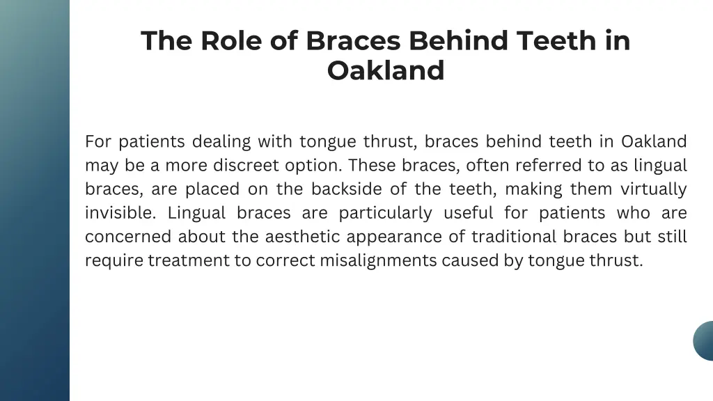 the role of braces behind teeth in oakland