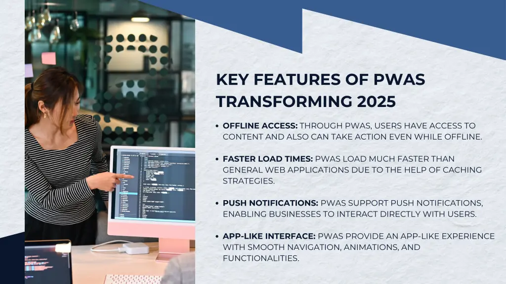 key features of pwas transforming 2025