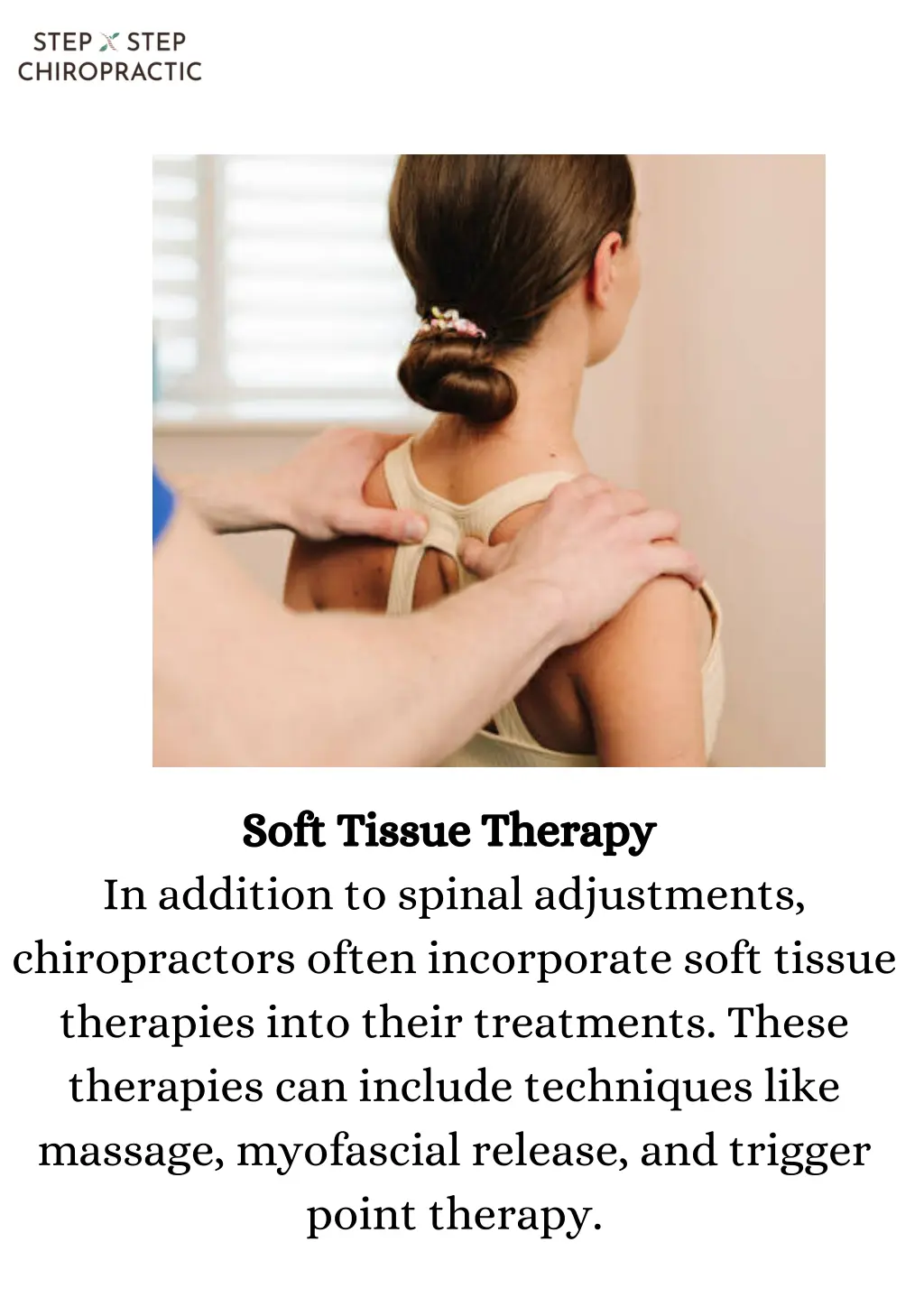 soft tissue therapy in addition to spinal