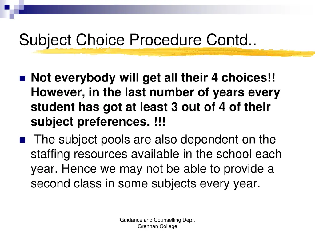 subject choice procedure contd