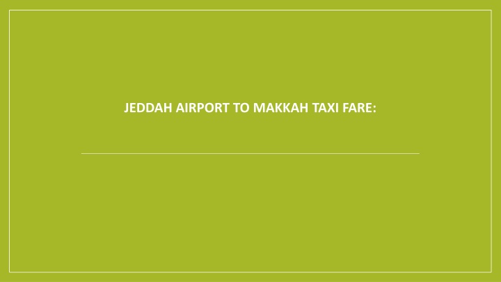 jeddah airport to makkah taxi fare