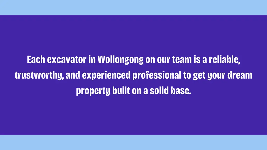 each excavator in wollongong on our team