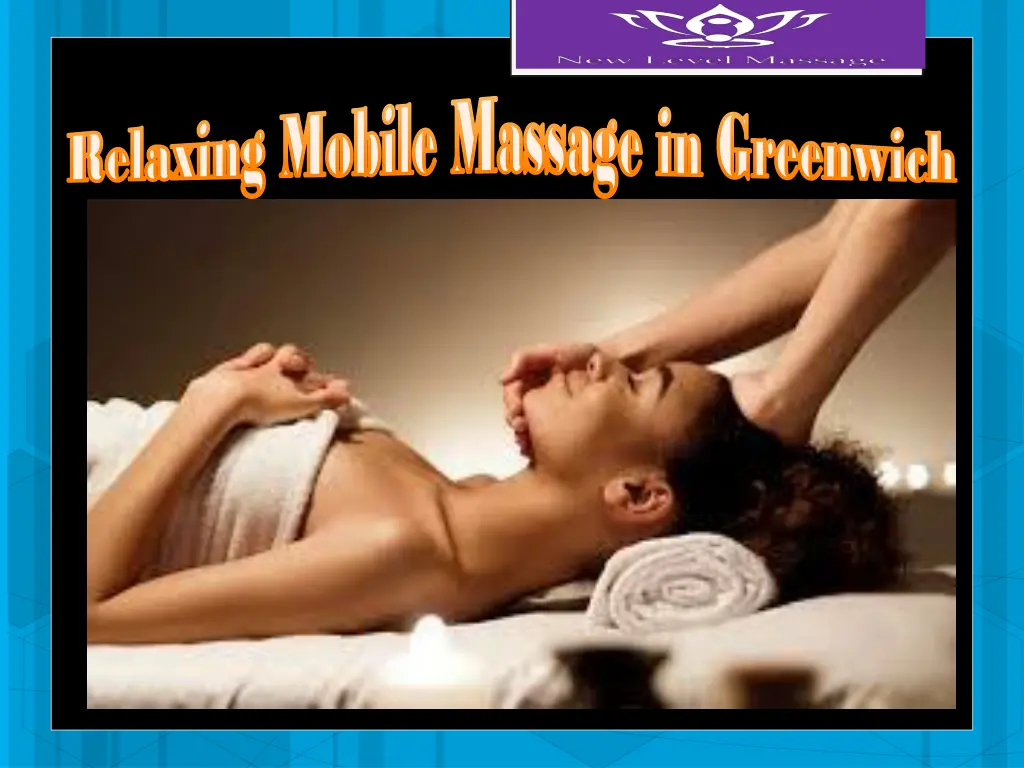 relaxing mobile massage in greenwich relaxing 2