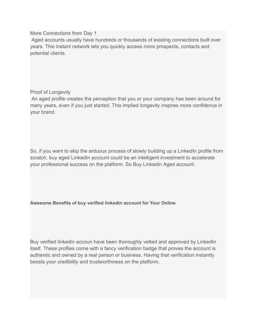 more connections from day 1 aged accounts usually