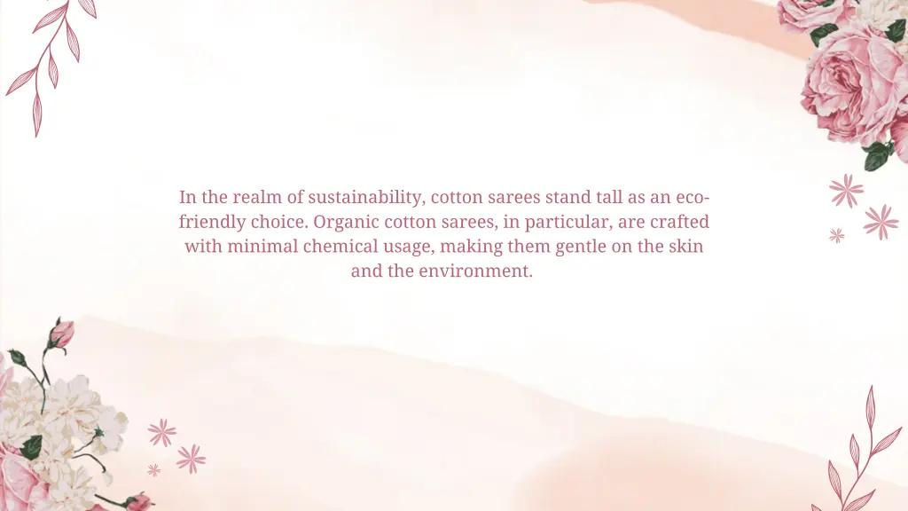 in the realm of sustainability cotton sarees