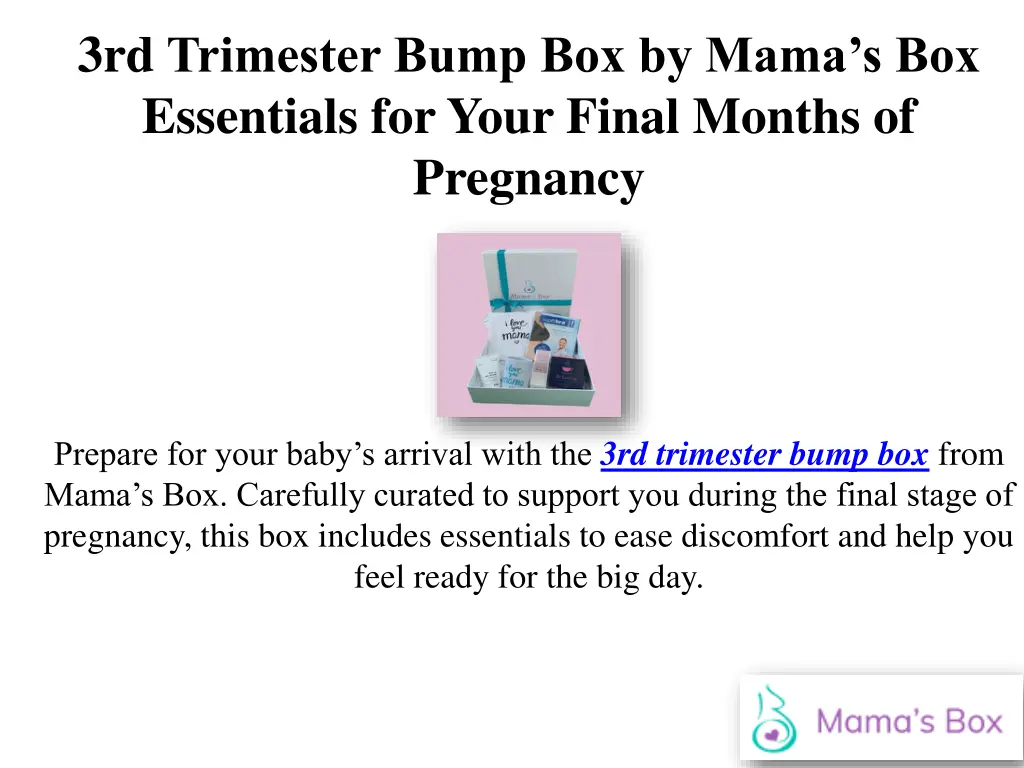 3rd trimester bump box by mama s box essentials