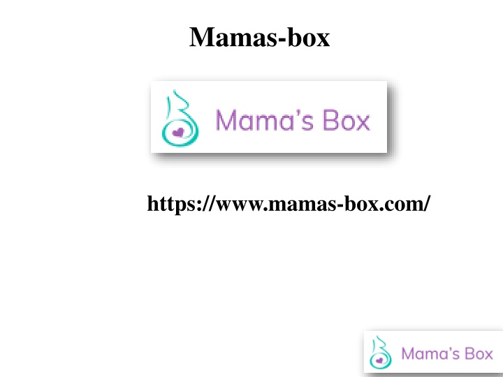 mamas box