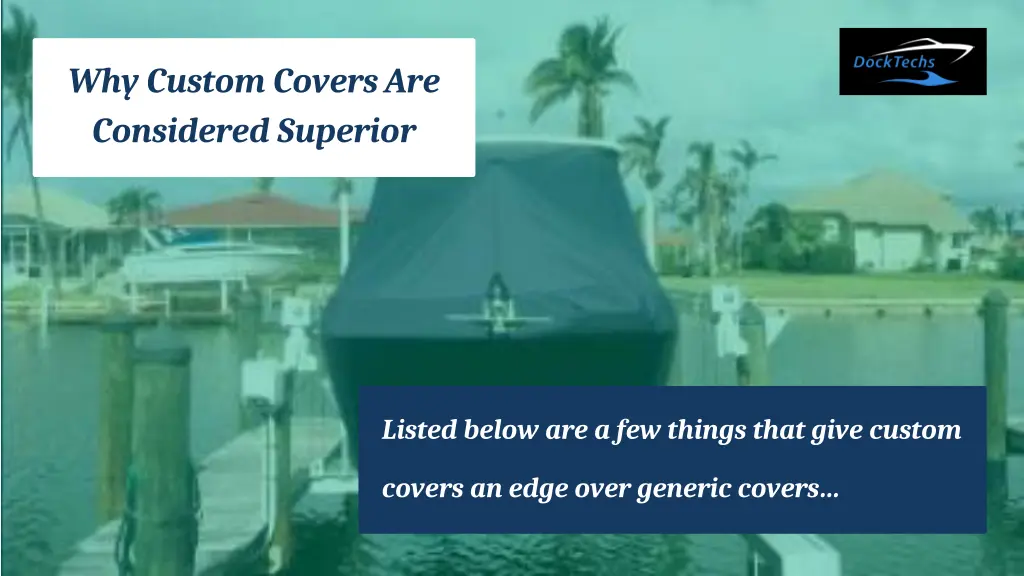 why custom covers are considered superior