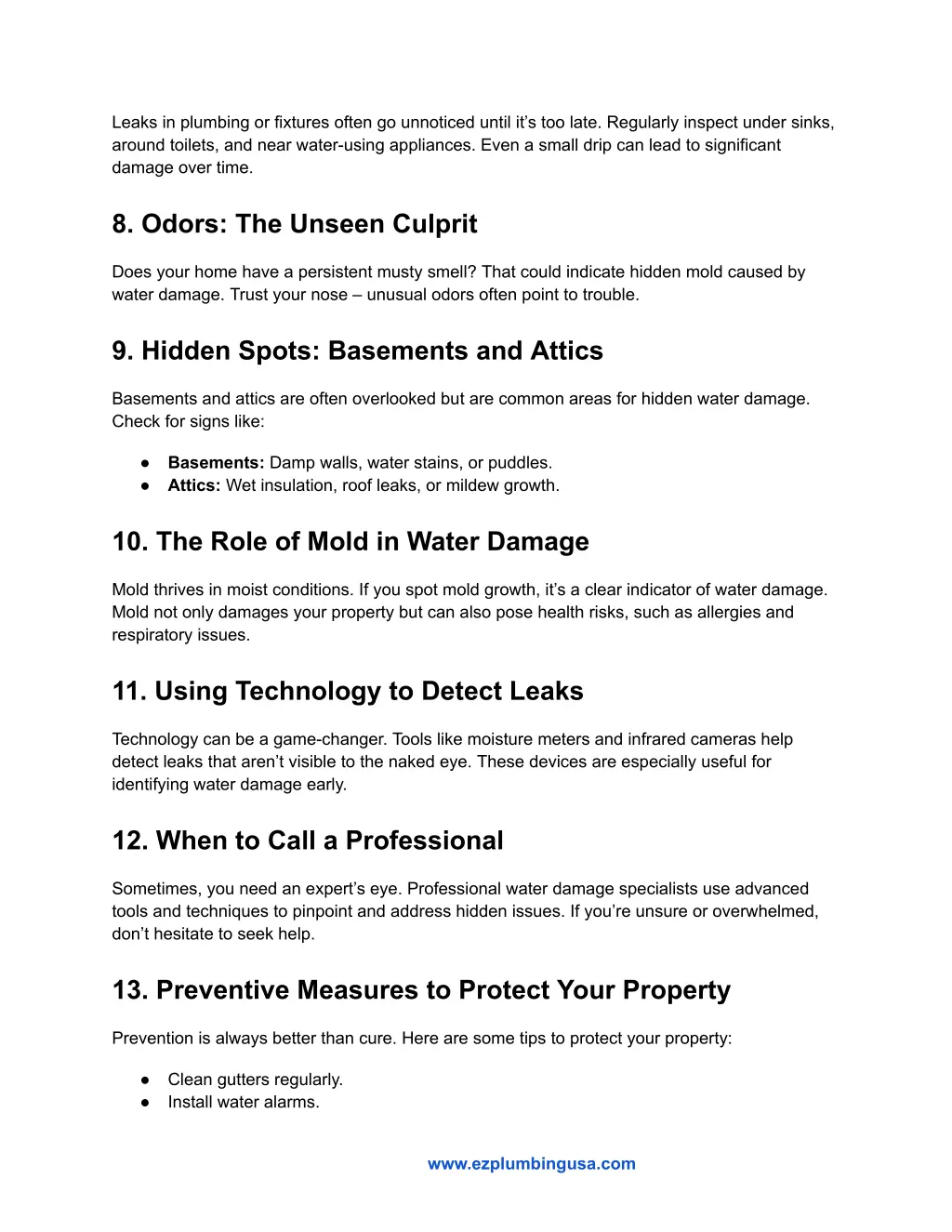 leaks in plumbing or fixtures often go unnoticed