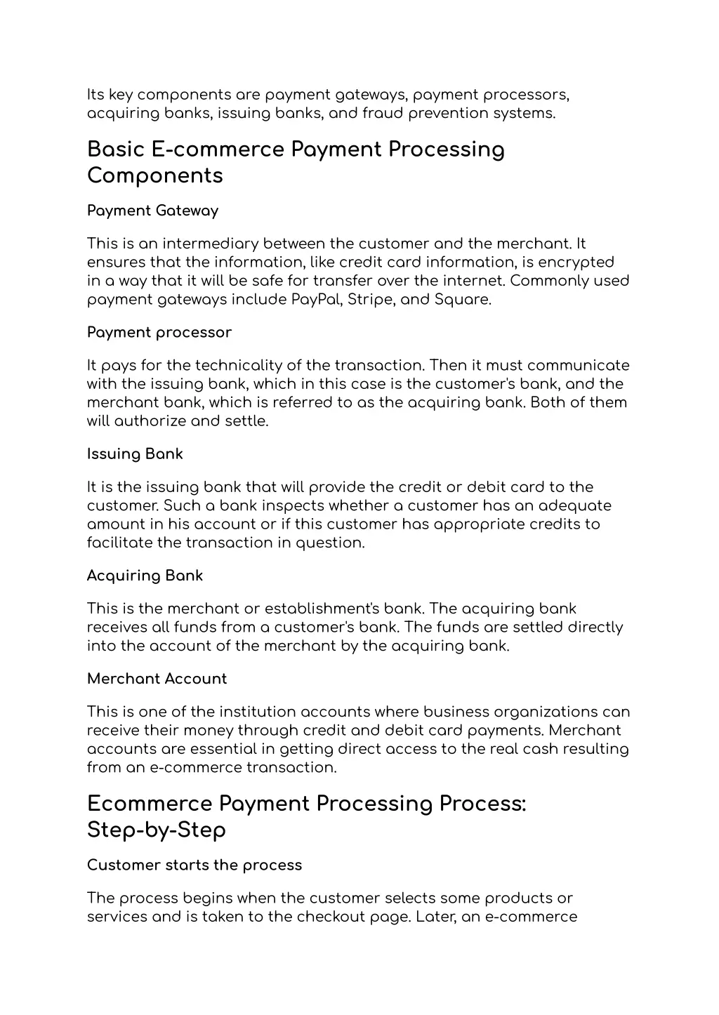 its key components are payment gateways payment