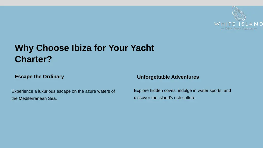 why choose ibiza for your yacht charter