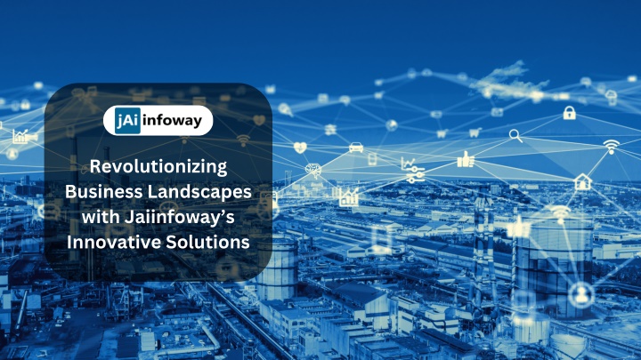 revolutionizing business landscapes with