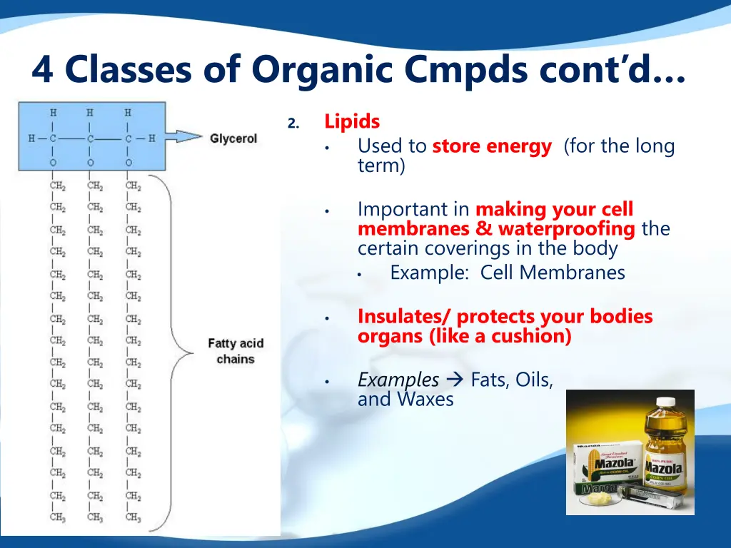 4 classes of organic cmpds cont d