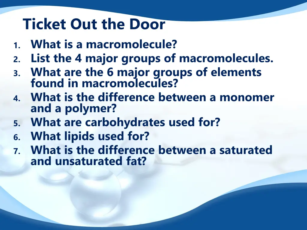 ticket out the door 1 what is a macromolecule