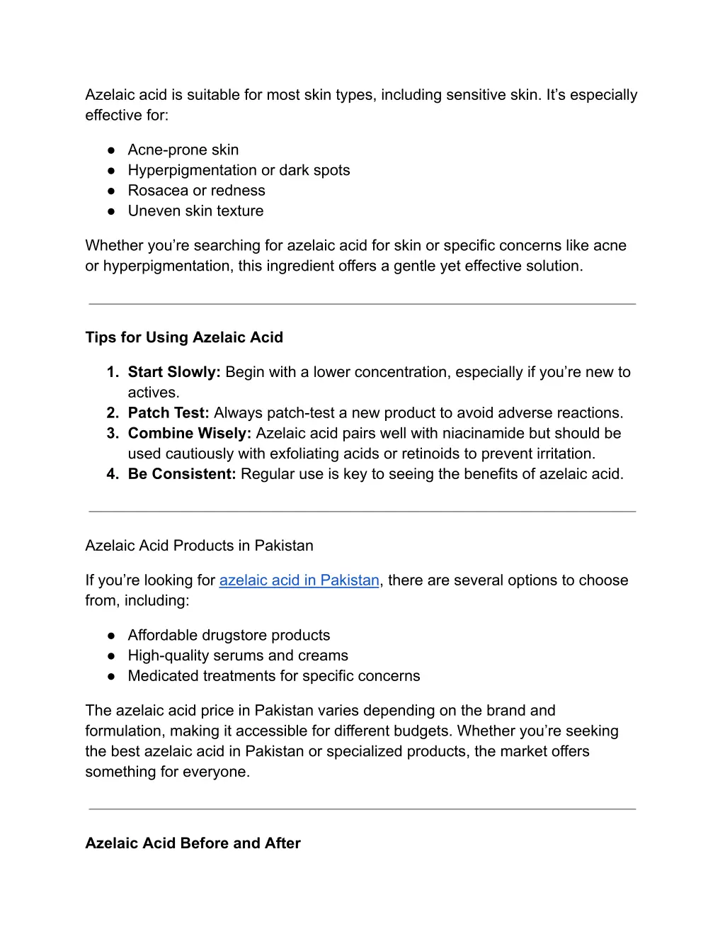 azelaic acid is suitable for most skin types