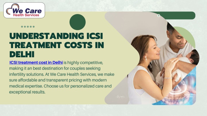 understanding icsi treatment costs in delhi icsi