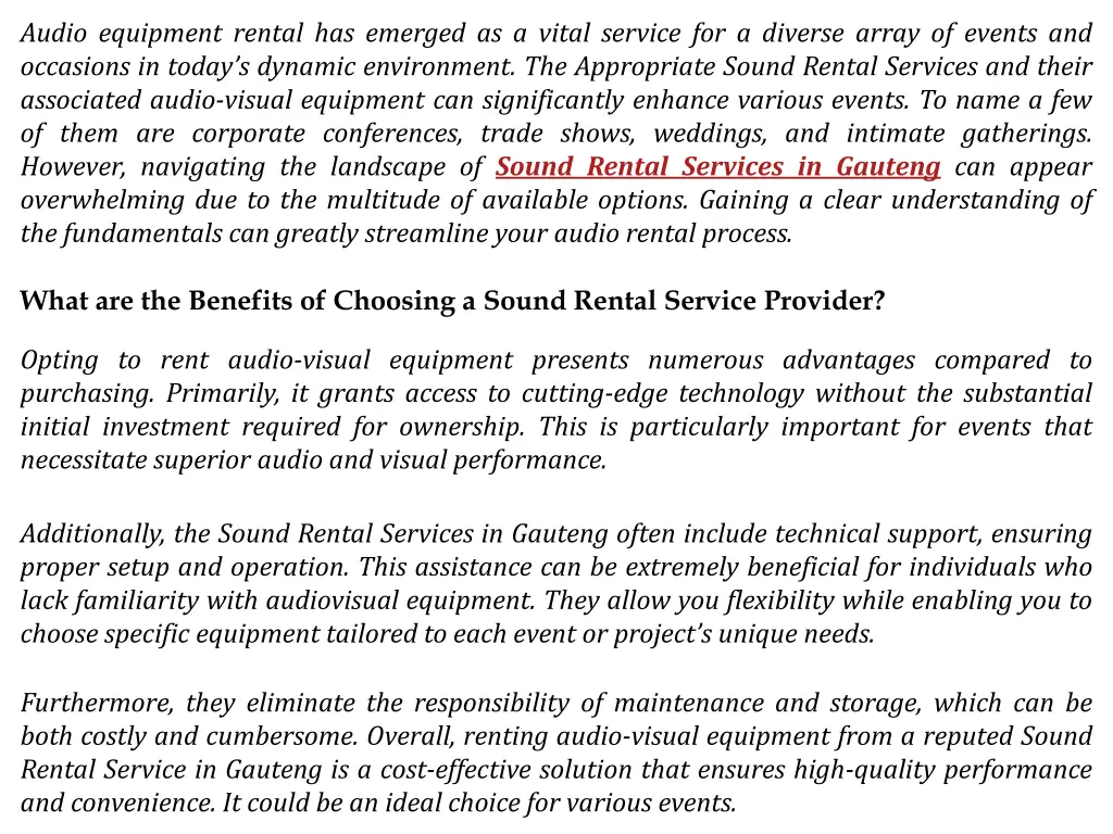 audio equipment rental has emerged as a vital