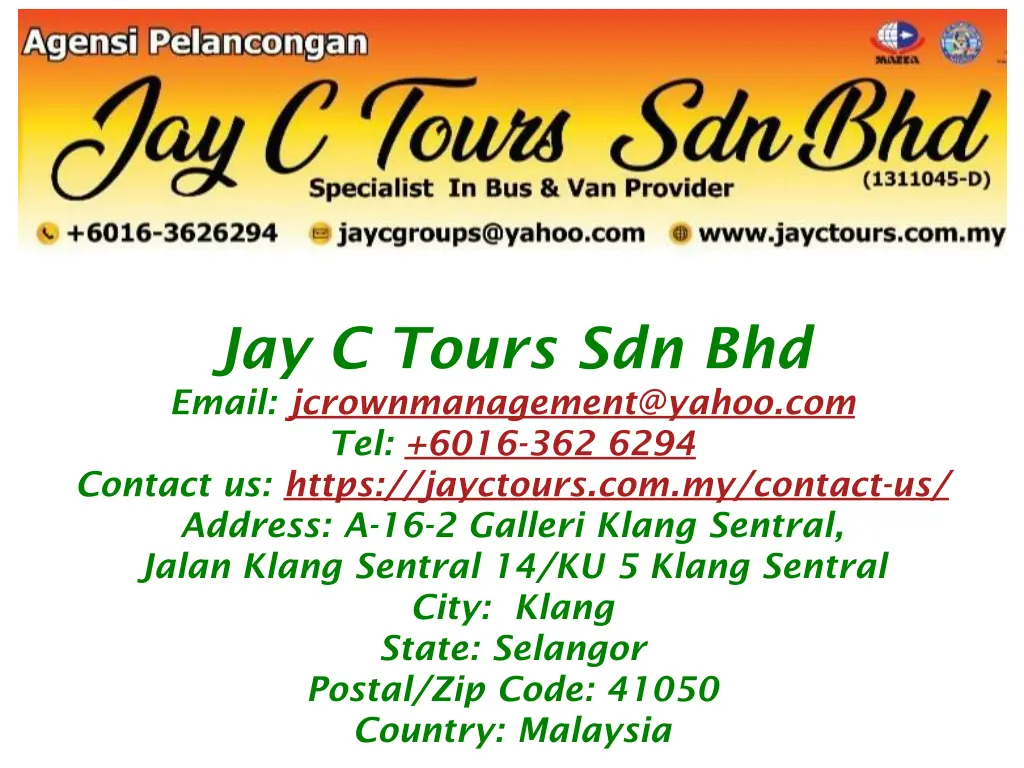 jay c tours sdn bhd email jcrownmanagement@yahoo