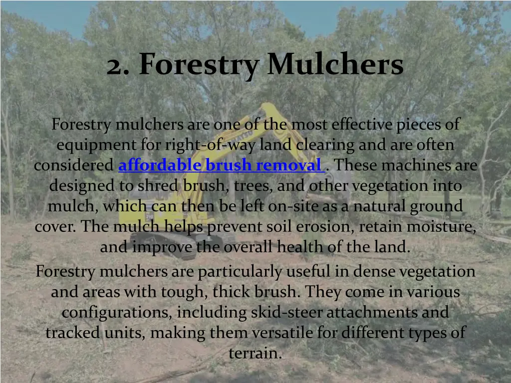 2 forestry mulchers