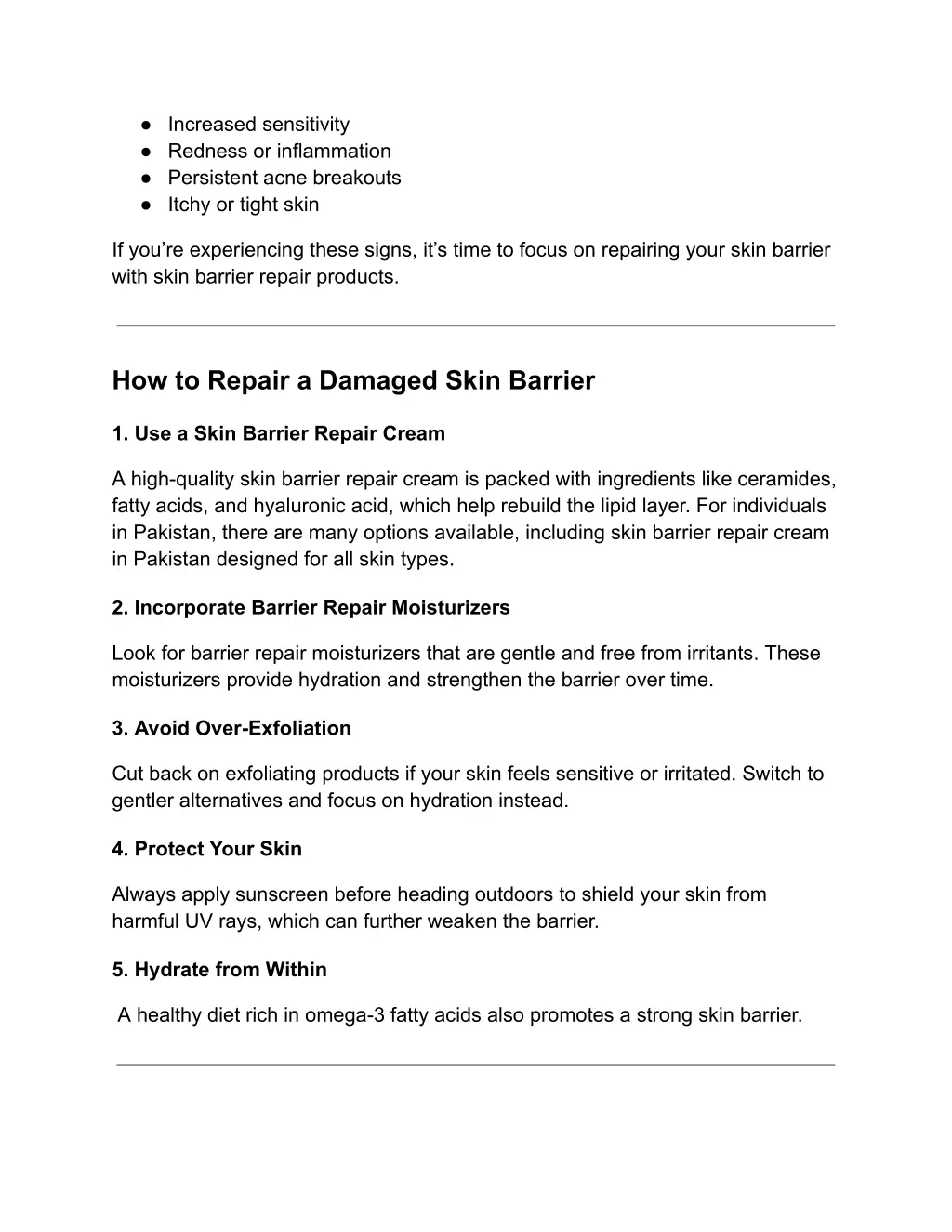 increased sensitivity redness or inflammation