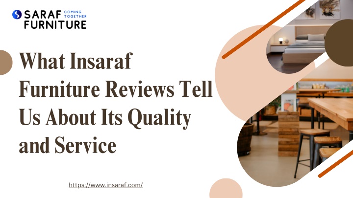 what insaraf furniture reviews tell us about