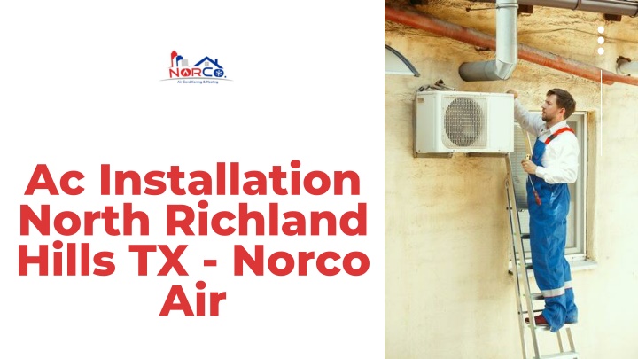 ac installation north richland hills tx norco