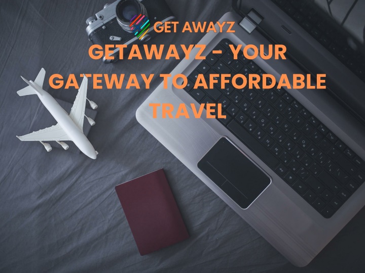 getawayz your gateway to affordable travel